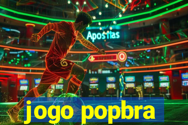 jogo popbra